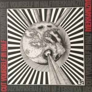 CUT YOURSELF IN HALF - MEKKANIZM Vinyl Record