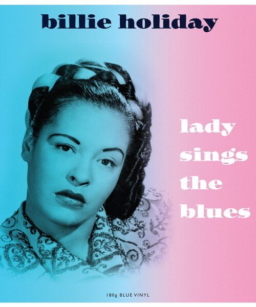 BILLIE HOLIDAY - Lady Sings The Blues (Blue Vinyl) Vinyl Record