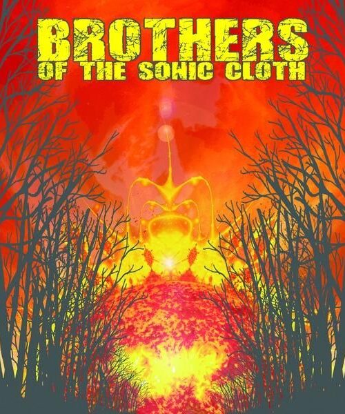 BROTHERS OF THE SONIC CLOTH - BROTHERS OF THE SONIC CLOTH Vinyl Record