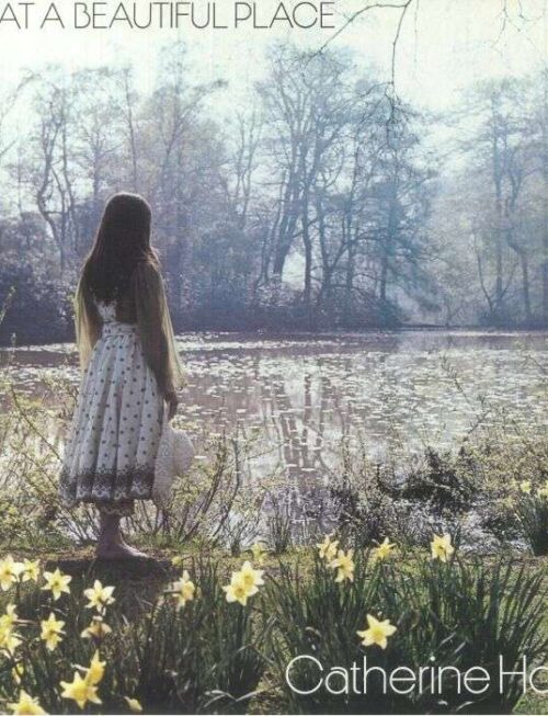 CATHERINE HOWE - WHAT A BEAUTIFUL PLACE Vinyl Record