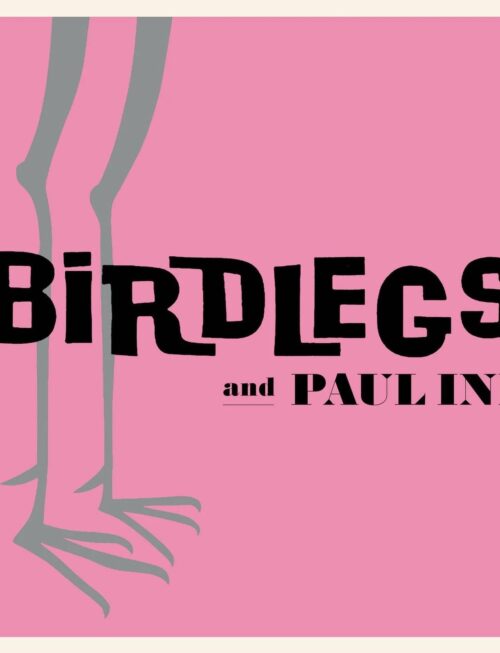 BIRDLEGS & PAULINE - BIRDLEGS & PAULINE Vinyl Record