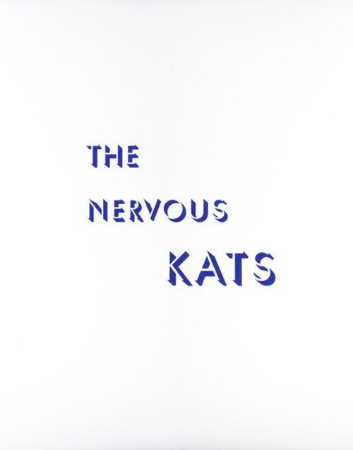 BAILEY'S NERVOUS KATS - THE NERVOUS KATS Vinyl Record