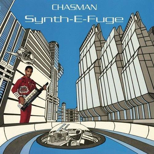 CHASMAN - SYNTH-E-FUGE Vinyl Record