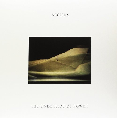 ALGIERS - THE UNDERSIDE OF POWER Vinyl Record