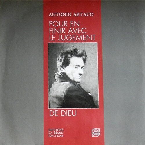 ANTONIN ARTOUD - Pur En Finir Avec Le Jugement De Dieu Vinyl Record