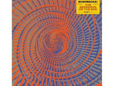 BUSHWACKA! - BUSHWACKA! PRESENTS - THE BEGI Vinyl Record