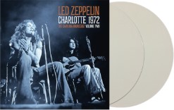 LED ZEPPELIN - Charlotte 1972 Vol. 2 (White Vinyl) Vinyl Record