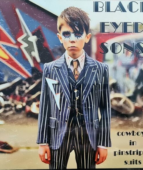 BLACK EYED SONS - COWBOYS IN PINSTRIPED SUITS Vinyl Record