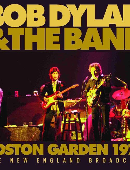 BOB DYLAN & THE BAND - Boston Garden 1974 Vinyl Record