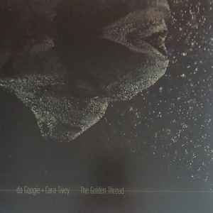 DA GOOGIE + CARA TIVEY - THE GOLDEN THREAD Vinyl Record
