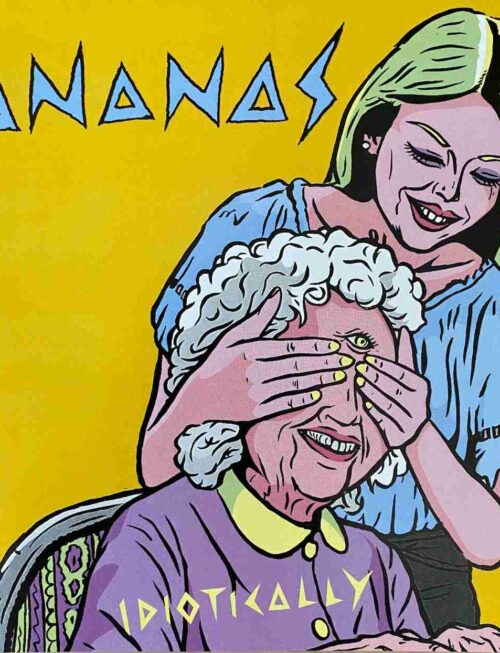 ANANAS - IDIOTICALLY Vinyl Record