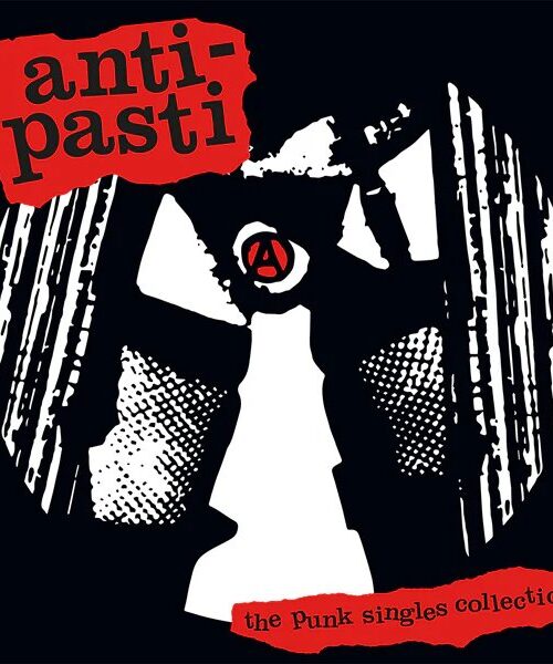 ANTI-PASTI - The Punk Singles Collection (Red Vinyl) Vinyl Record