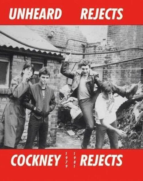 COCKNEY REJECTS - Unheard Rejects (1979-1981) (Clear Vinyl) Vinyl Record