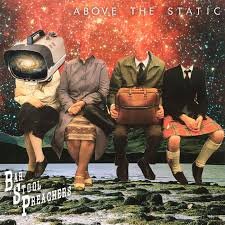 BAR STOOL PREACHERSTHE - ABOVE THE STATIC Vinyl Record