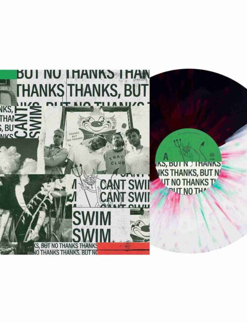 CANT SWIM - THANKS BUT NO THANKS Vinyl Record