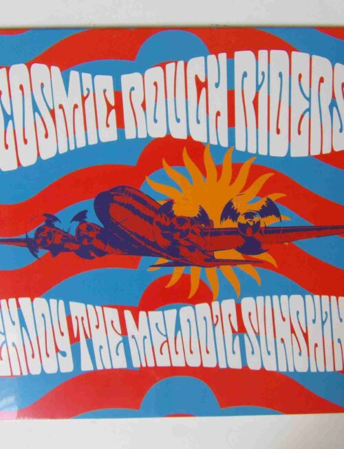 COSMIC ROUGH RIDERS - ENJOY THE MELODIC SUNSHINE Vinyl Record