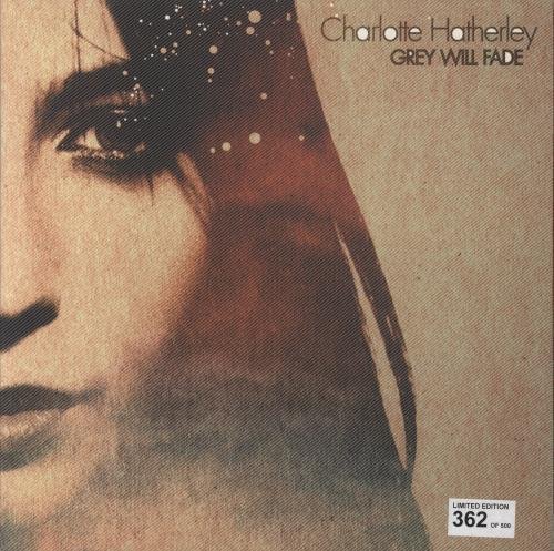 CHARLOTTE HATHERLEY - GREY WILL FADE Vinyl Record
