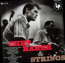 CHET BAKER - CHET BAKER & STRINGS Vinyl Record
