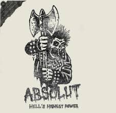 ABSOLUT - HELLS HIGHEST POWER (V1) Vinyl Record