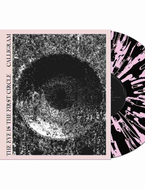 CALLIGRAM - EYE IS THE FIRST CIRCLETHE Vinyl Record