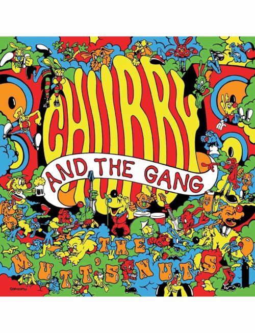 CHUBBY AND THE GANG - THE MUTT'S NUTS Vinyl Record
