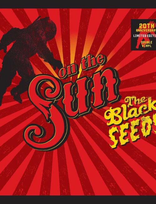 BLACK SEEDSTHE - ON THE SUN (20TH ANNIVERSARY E Vinyl Record