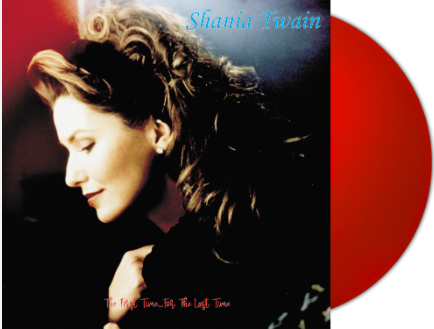 SHANIA TWAIN - The First Time For The Last Time (Red Vinyl) Vinyl Record