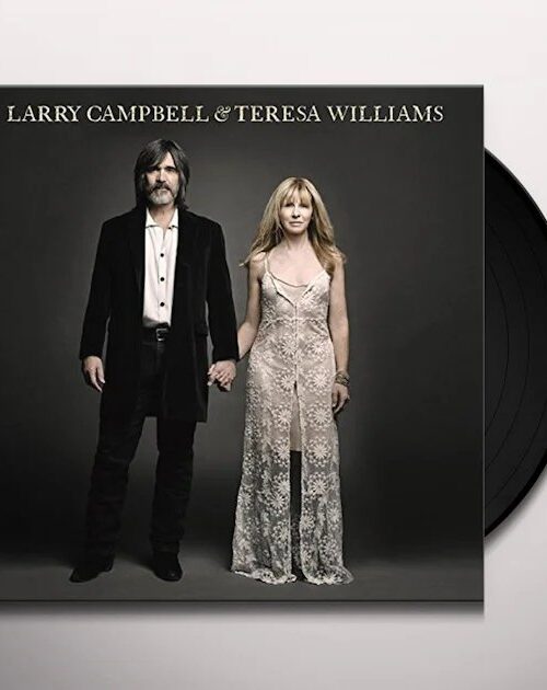 CAMPBELL LARRY & WILLIAMS TERE - LARRY CAMPBELL & TERESA WILLIA Vinyl Record
