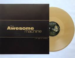 AWESOME MACHINE - ...Its Ugly Or Nothing: Beneath The Desert Floor Chapter 1 Vinyl Record