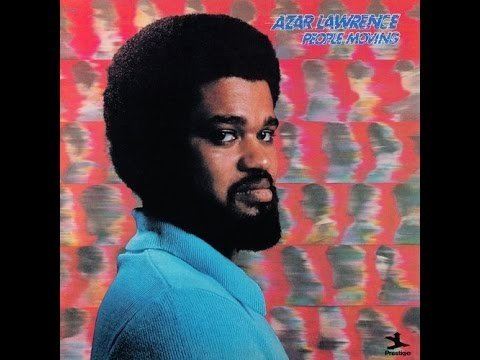 AZAR LAWRENCE - PEOPLE MOVING Vinyl Record