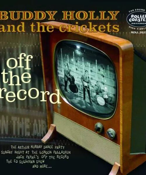 BUDDY HOLLY & THE CRICKETS - Off The Record Vinyl Record