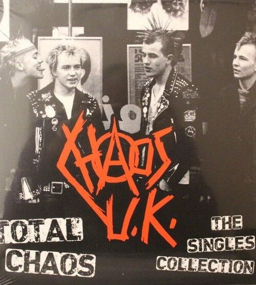 CHAOS UK - Total Chaos ‚Äö?Ñ?¨ The Singles Collection Vinyl Record