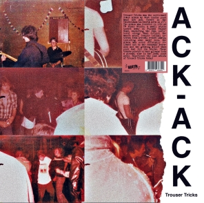 ACK ACK - Trouser Tricks (Coloured Vinyl) Vinyl Record