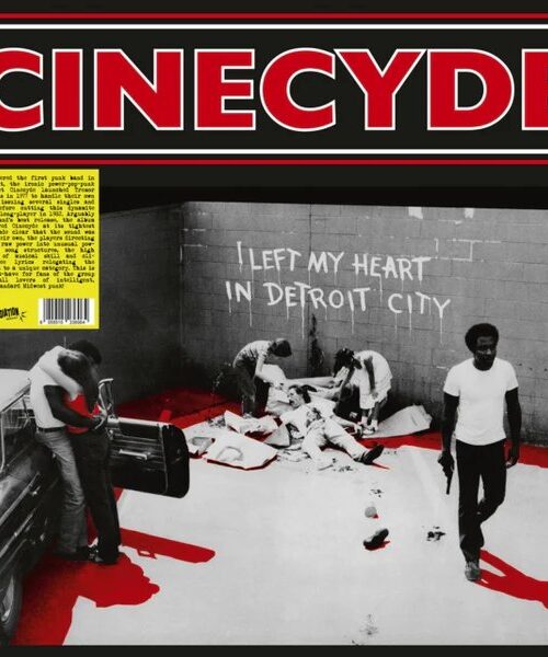 CINECYDE - I Left My Heart In Detroit City Vinyl Record