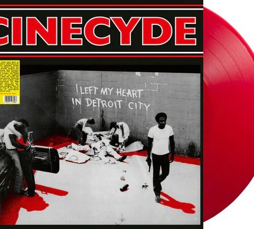 CINECYDE - I Left My Heart In Detroit City (Red Vinyl) Vinyl Record