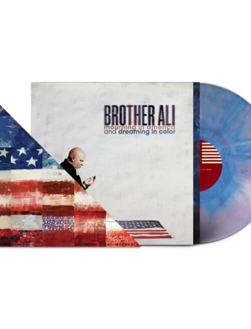 BROTHER ALI - MOURNING IN AMERICA AND DREAMING IN COLOR (10 Vinyl Record