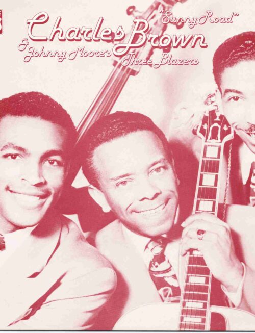 BROWN CHARLES - DELETED - SUNNY ROAD 1945-60 Vinyl Record