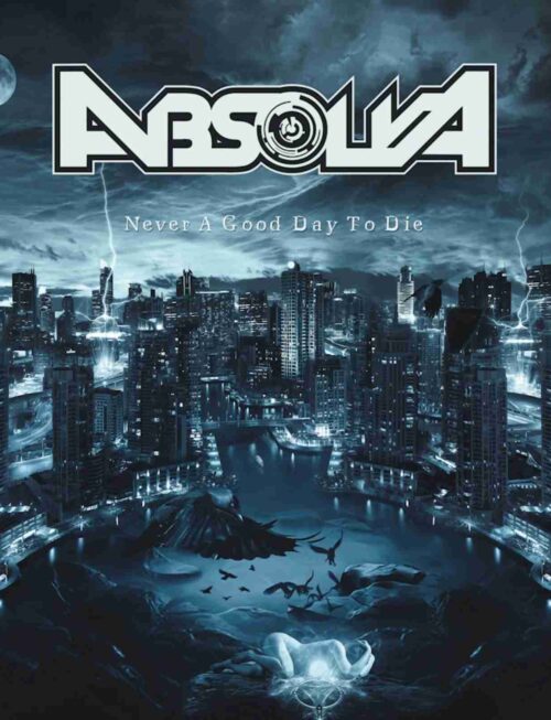 ABSOLVA - NEVER A GOOD DAY TO DIE Vinyl Record