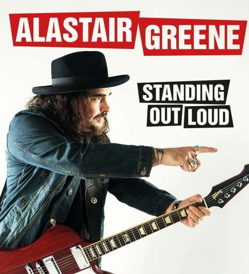 ALASTAIR GREENE - STANDING OUT LOUD Vinyl Record