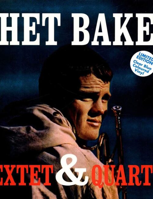 Chet Baker - Sextet & Quartet (1LP BLUE) Vinyl Record