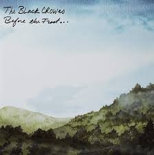 BLACK CROWES - Before The Frost Until The Freeze (Light Blue/Green Swirl Vinyl) Vinyl Record