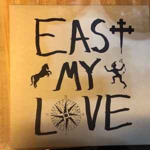 CURRENT JOYS - EAST MY LOVE Vinyl Record