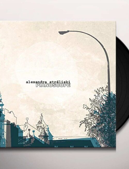 ALEXANDRA STR?©LISKI - PIANOSCOPE Vinyl Record