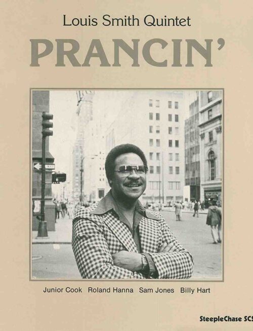 LOUIS SMITH QUINTET - PRANCIN Vinyl Record