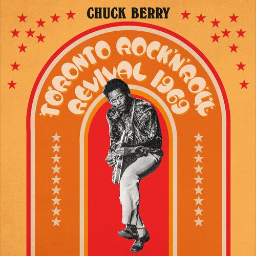 CHUCK BERRY - Toronto Rock N Roll Revival 1969 (Yellow/Orange/Red Sunburst Effect Vinyl) Vinyl Record