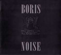 BORIS - NOISE Vinyl Record