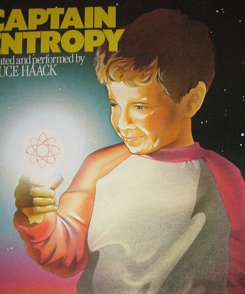 BRUCE HAACK - CAPTAIN ENTROPY Vinyl Record