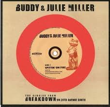 BUDDY & JULIE MILLER - Spittin On Fire / War Child Vinyl Record