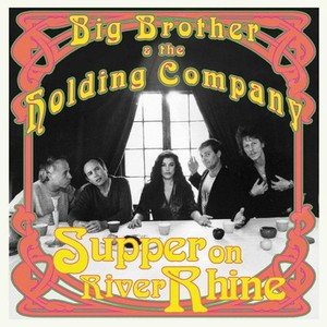 BIG BROTHER & THE HOLDING COMPANY - Supper On River Rhine Vinyl Record