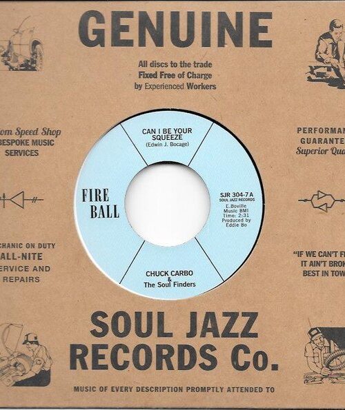 CHUCK CARBO & THE SOUL FINDERS - CAN I BE YOUR SQUEEZE / TAKE CARE YOUR HOMEWOR Vinyl Record